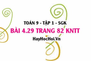 Bài 4.29 Toán 9 tập 1 SGK Kết nối tri thức
